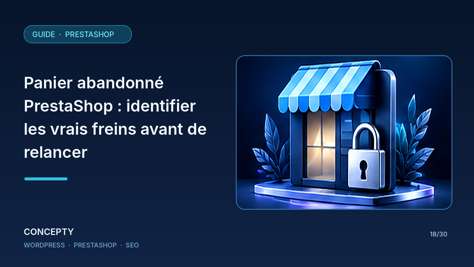 Illustration éditoriale Concepty : Panier abandonné PrestaShop : identifier les vrais freins avant de relancer