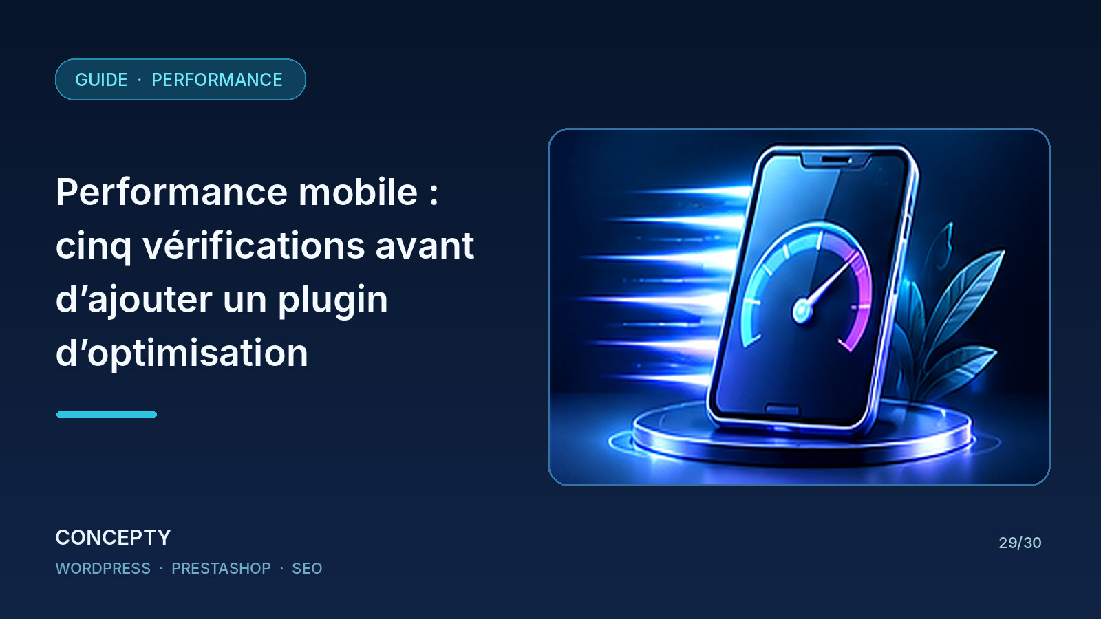 Illustration éditoriale Concepty : Performance mobile : cinq vérifications avant d’ajouter un plugin d’optimisation