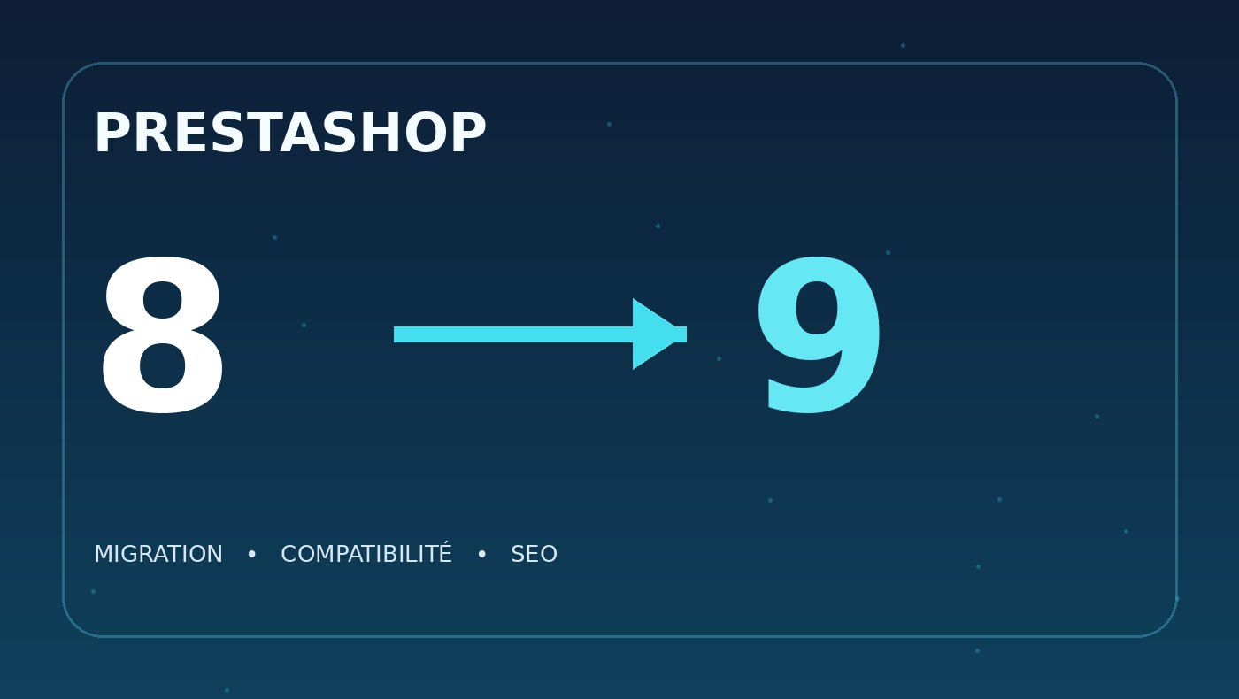 Illustration : Migrer de PrestaShop 8 à 9 : méthode, risques et contrôles