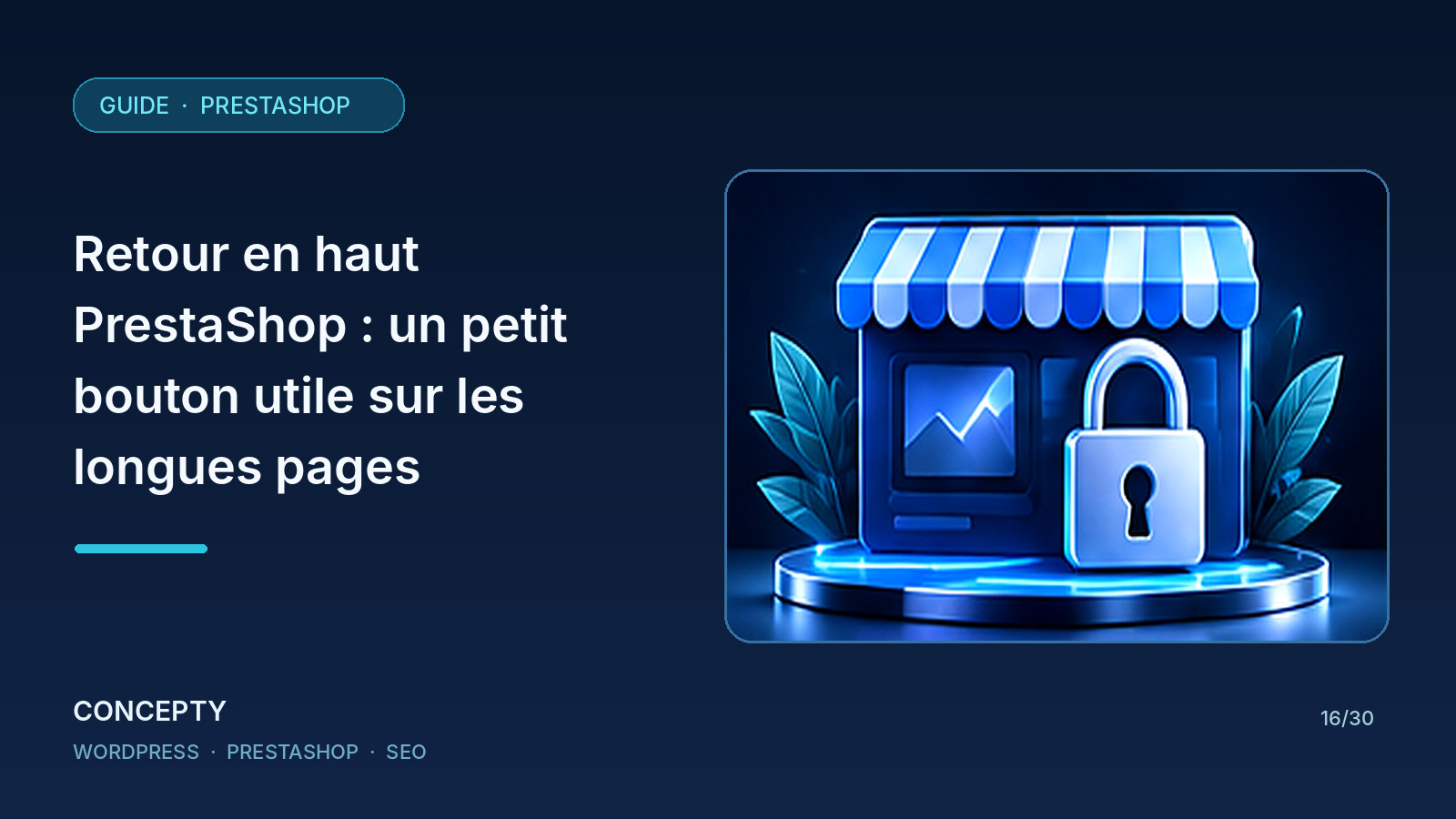 Illustration éditoriale Concepty : Retour en haut PrestaShop : un petit bouton utile sur les longues pages